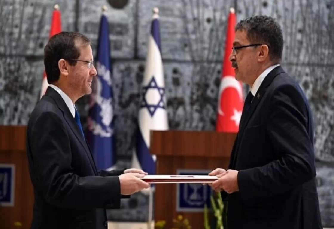 بعد (4) أعوام من جمود العلاقات... السفير التركي لدى إسرائيل يُسلم أوراق اعتماده
